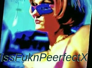 MissFuknPeerfectX