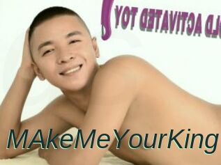 MAkeMeYourKing