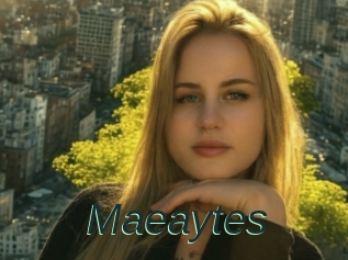 Maeaytes