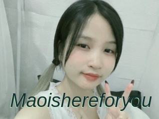 Maoishereforyou
