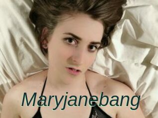 Maryjanebang