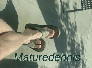 Maturedennis