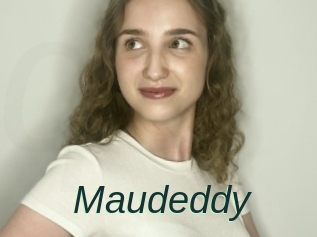 Maudeddy