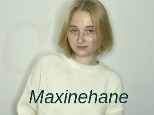 Maxinehane