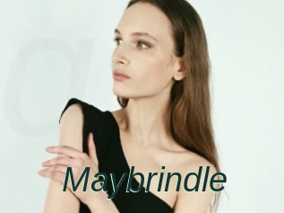 Maybrindle