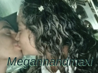 Megannandmaxi