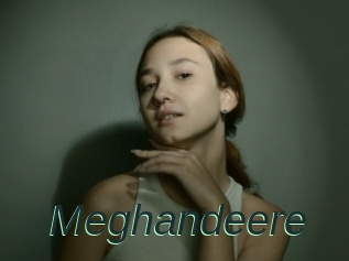 Meghandeere