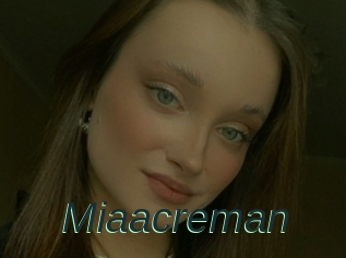 Miaacreman