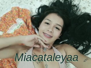 Miacataleyaa