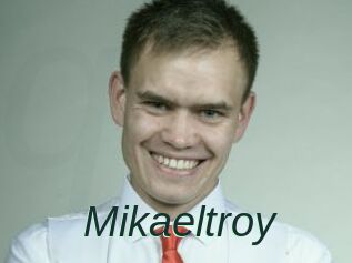 Mikaeltroy