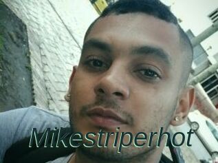 Mikestriperhot
