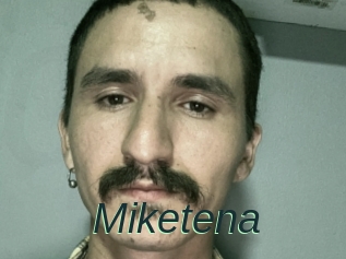 Miketena