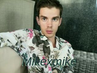 Mikexmike