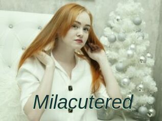 Milacutered