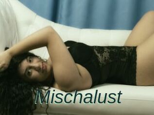 Mischalust