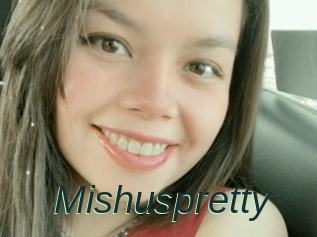 Mishuspretty