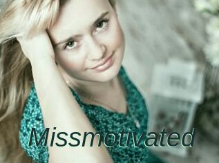 Missmotivated