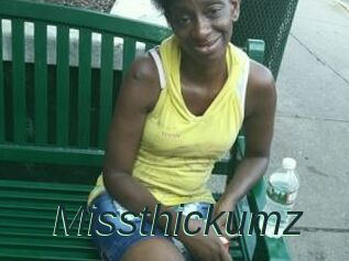 Missthickumz