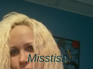 Misstish