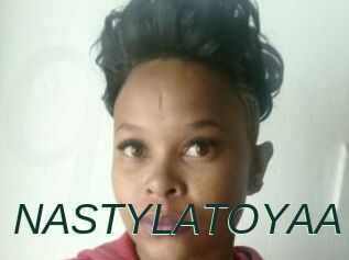 NASTYLATOYAA