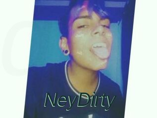 NeyDirty