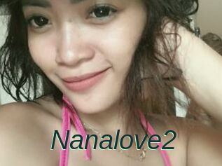 Nanalove2