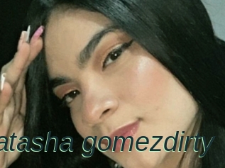Natasha_gomezdirty