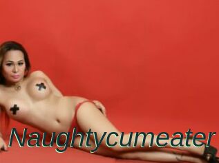 Naughtycumeater