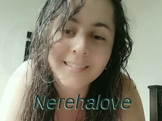 Nerehalove