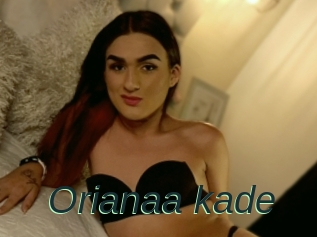 Orianaa_kade