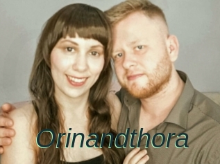 Orinandthora