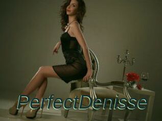PerfectDenisse