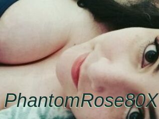 PhantomRose80X