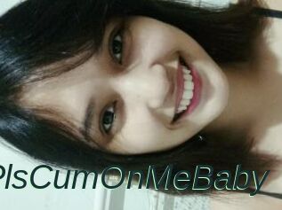 PlsCumOnMeBaby
