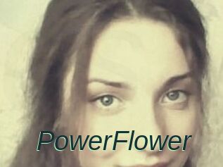 PowerFlower