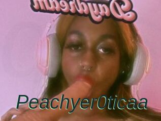 Peachyer0ticaa