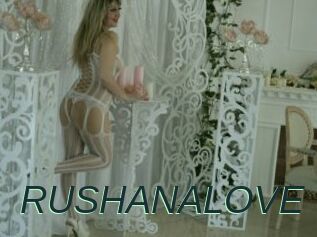 RUSHANALOVE