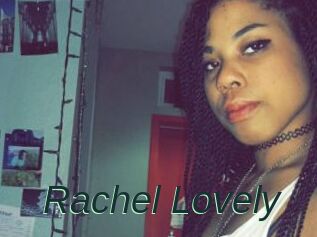 Rachel_Lovely