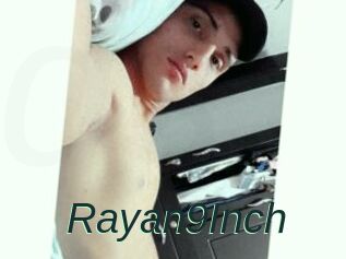 Rayan9Inch