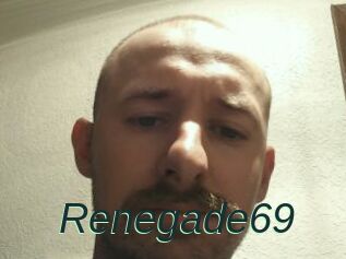 Renegade69