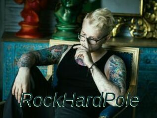 RockHardPole