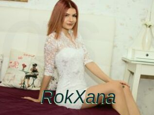 RokXana