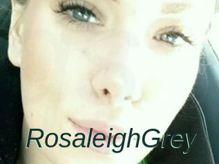 RosaleighGrey