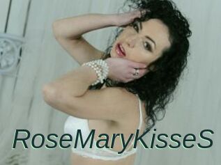RoseMaryKisseS