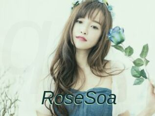 RoseSoa