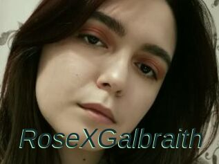 RoseXGalbraith