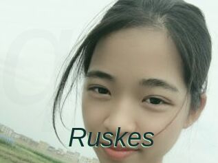 Ruskes