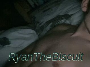 RyanTheBiscuit