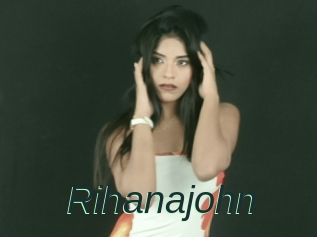 Rihanajohn