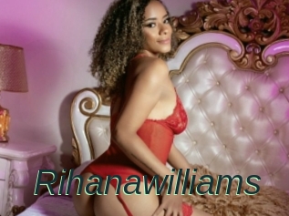 Rihanawilliams